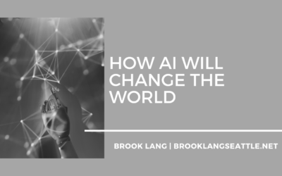 How AI Will Change the World