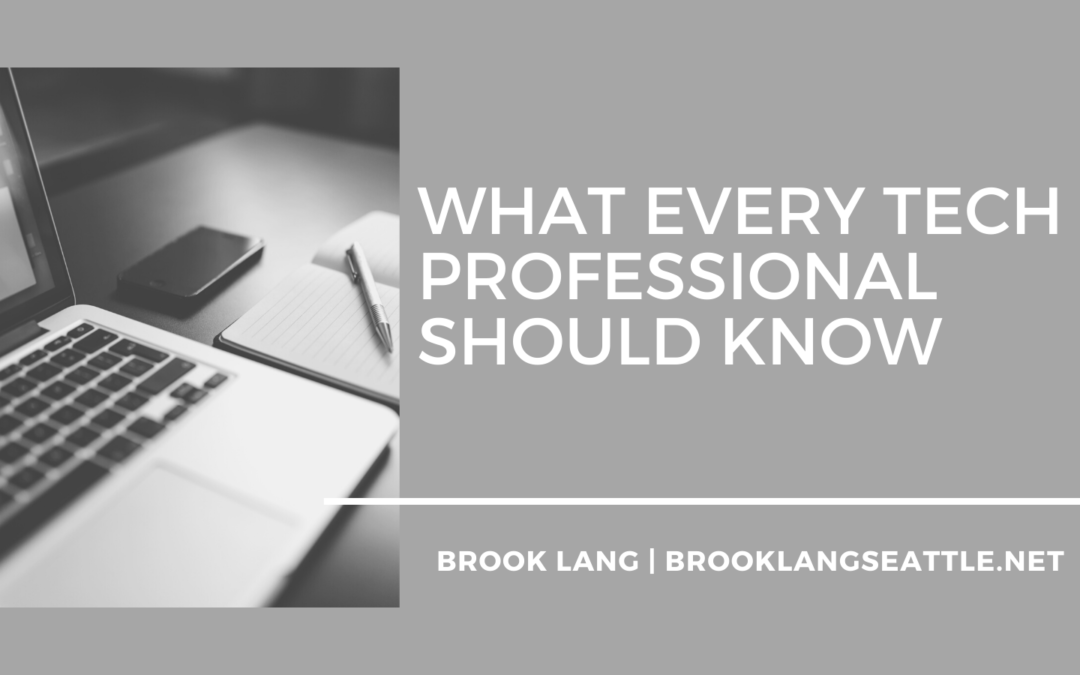 Brook Lang Seattle What Every Tech Professional Should Know