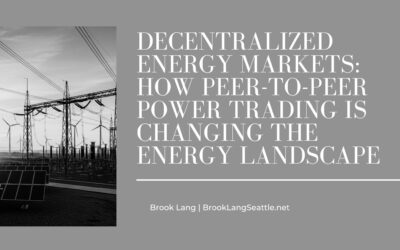 Decentralized Energy Markets: How Peer-to-Peer Power Trading Is Changing the Energy Landscape