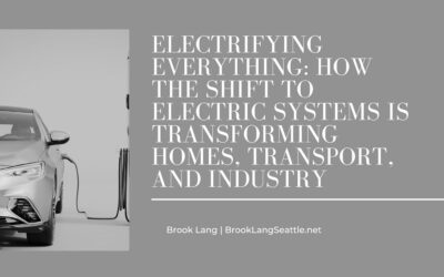 Electrifying Everything: How the Shift to Electric Systems Is Transforming Homes, Transport, and Industry